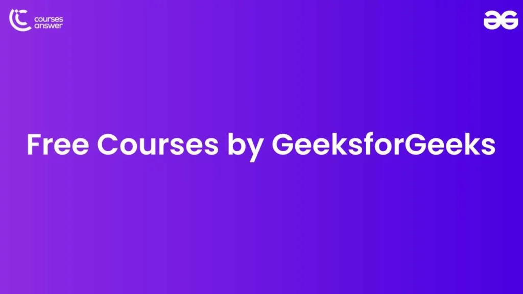 Free Courses by GeeksforGeeks