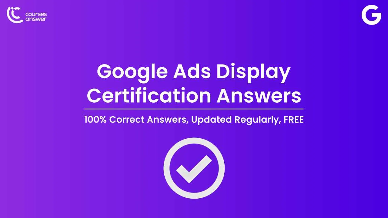 Google Ads Display Certification Answers