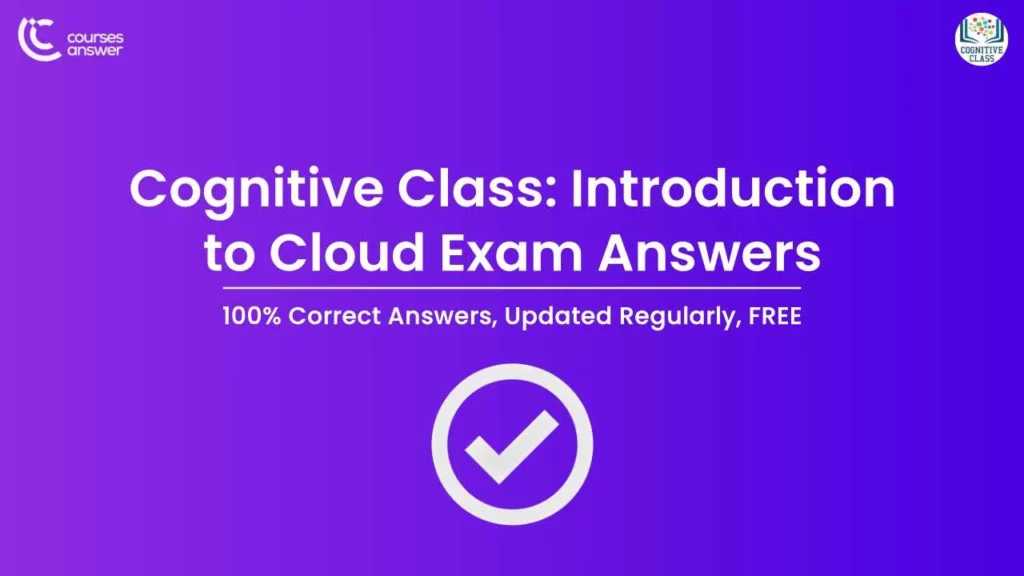 Cognitive Class: Introduction to Cloud Exam Answers